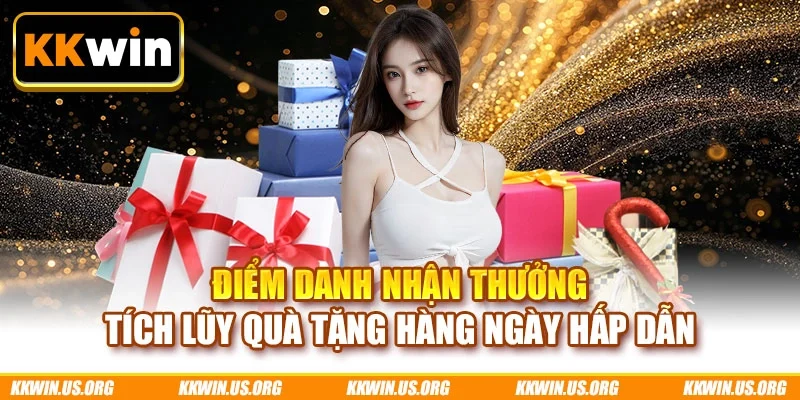 Điểm danh nhận thưởng